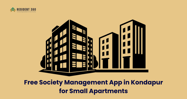Free Society Management App in Kondapur for Small Apartments