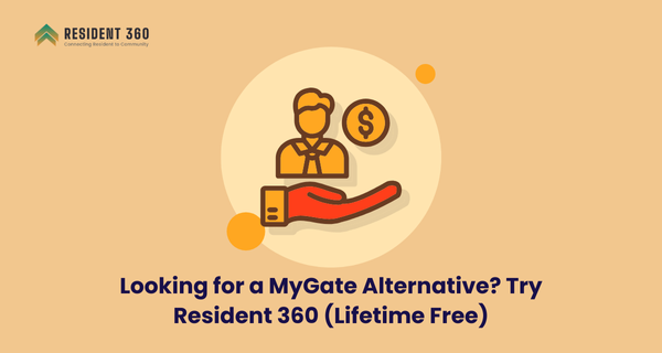 Looking for a MyGate Alternative? Try Resident 360 (Lifetime Free)